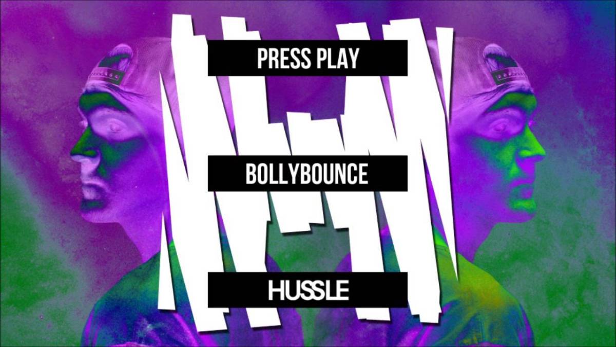 Press Play - Bollybounce (Hussle EP)