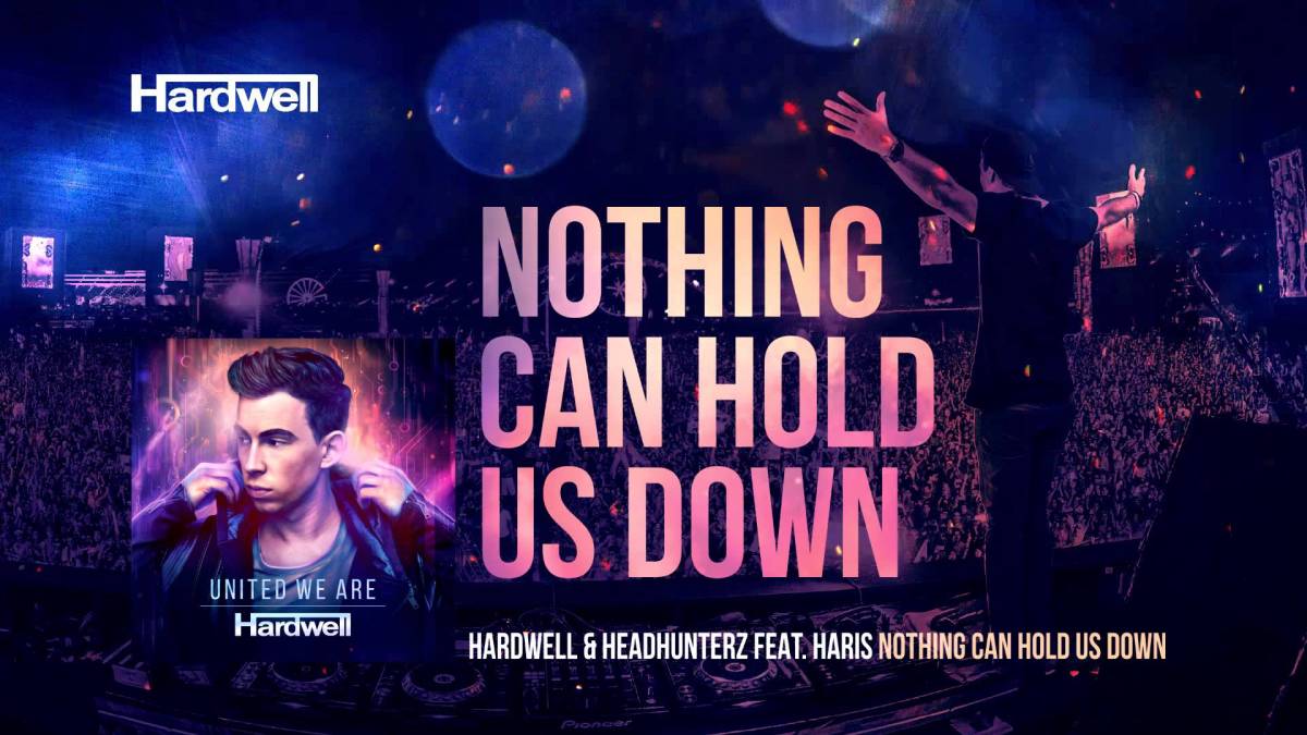 Hardwell and Headhunterz - Nothing Can Hold Us Down