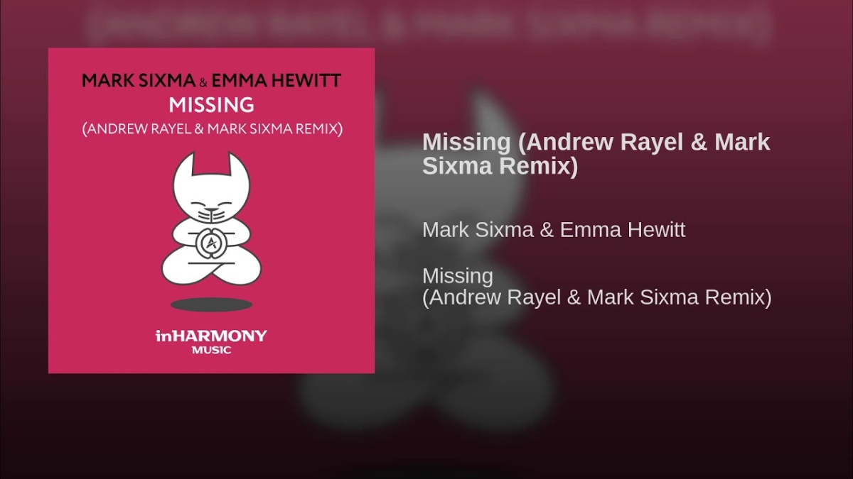 Mark Sixma & Emma Hewitt - Missing (Andrew Rayel & Mark Sixma Remix)